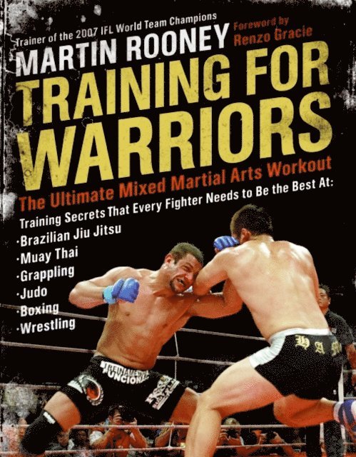 Martin Rooney - Training for Warriors, E-bok