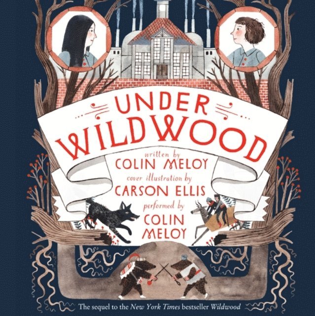 Colin Meloy - Under Wildwood, Ljudbok