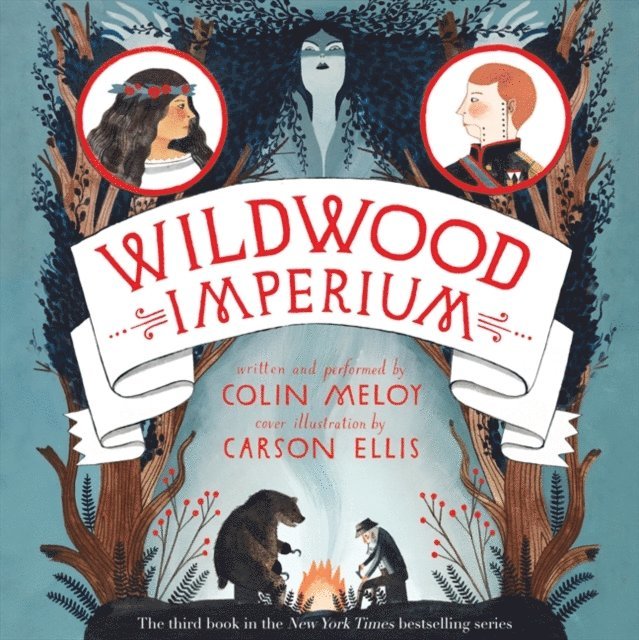 Colin Meloy - Wildwood Imperium, Ljudbok
