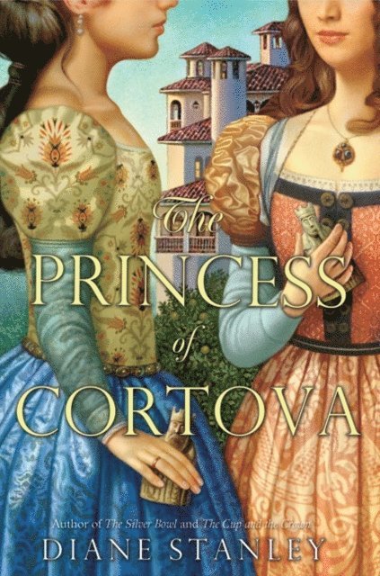 Diane Stanley - Princess of Cortova, E-bok