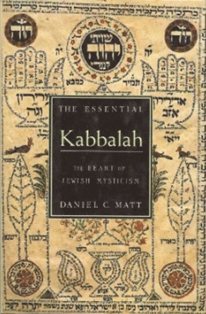 Daniel C. Matt - Essential Kabbalah, E-bok