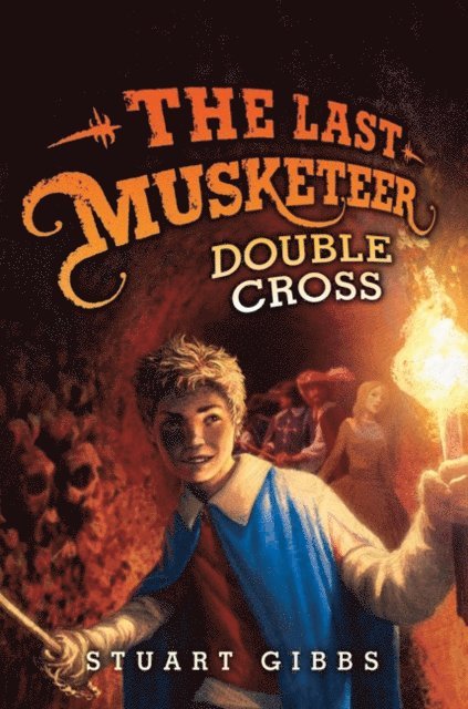 Stuart Gibbs - Last Musketeer #3: Double Cross, E-bok
