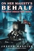 On Her Majesty's Behalf: The Great Undead War: Book II