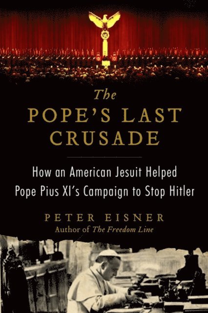 Peter Eisner - Pope's Last Crusade, E-bok
