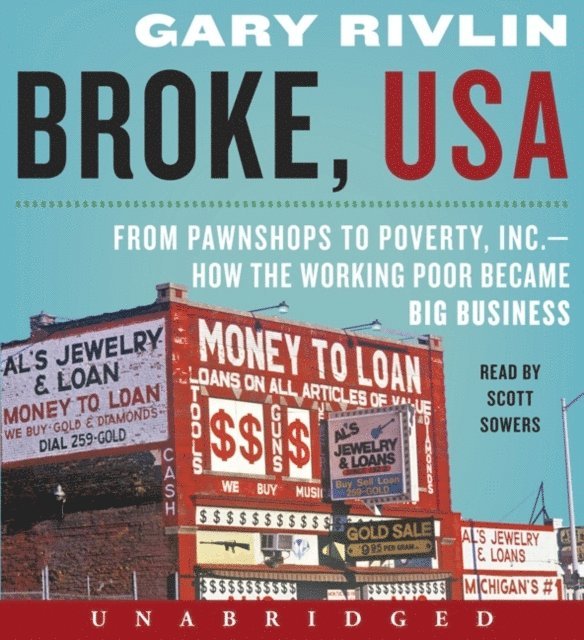 Gary Rivlin - Broke, USA, Ljudbok