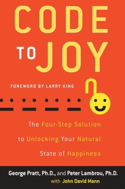 John David Mann, Peter Lambrou, George Pratt - Code to Joy, E-bok