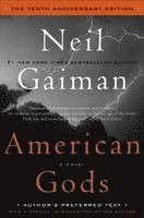Neil Gaiman - American Gods: The Tenth Anniversary Edition, Inbunden