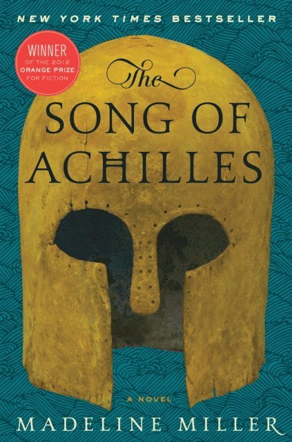 Madeline Miller - Song of Achilles, E-bok