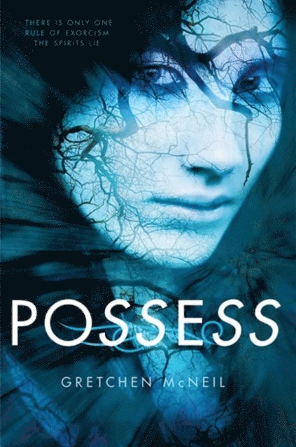 Gretchen McNeil - Possess, E-bok