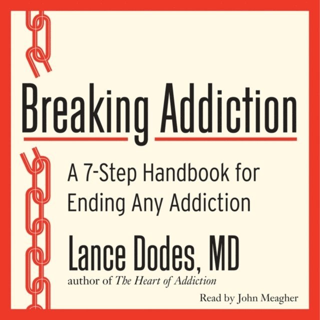 Lance M. Dodes - Breaking Addiction, Ljudbok