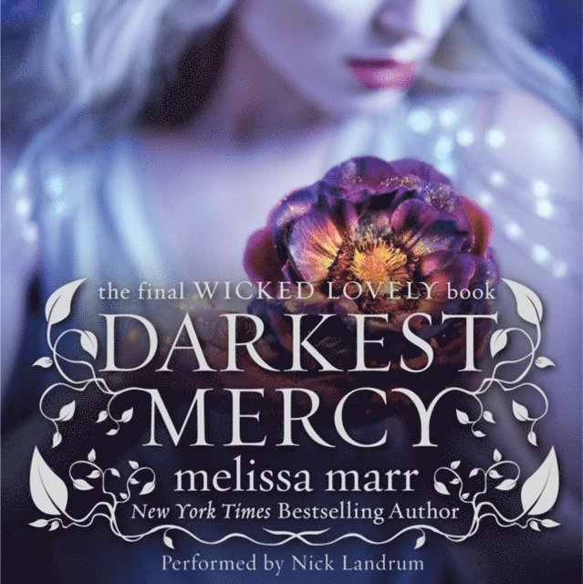 Melissa Marr - Darkest Mercy, Ljudbok