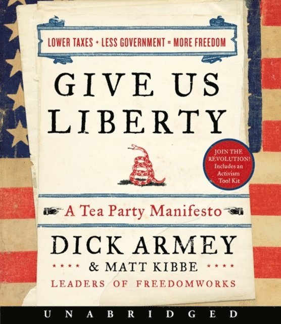Matt Kibbe, Dick Armey - Give Us Liberty, Ljudbok