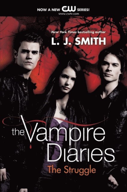 L. J. Smith - Vampire Diaries: The Struggle, E-bok