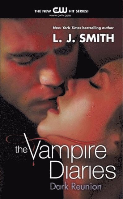 L. J. Smith - Vampire Diaries: Dark Reunion, E-bok
