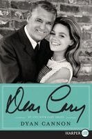 Dyan Cannon - Dear Cary: My Life with Cary Grant, Häftad. Tillgänglighet: Lägg i varukorg