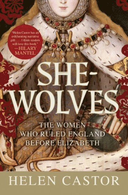 Helen Castor - She-Wolves, E-bok