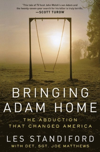 Joe Matthews, Les Standiford - Bringing Adam Home, E-bok