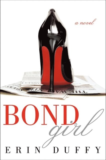 Erin Duffy - Bond Girl, E-bok. Tillgänglighet: Lägg i varukorg
