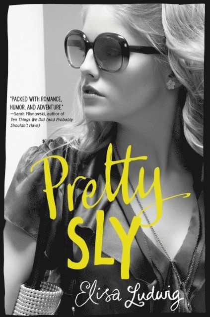 Elisa Ludwig - Pretty Sly, E-bok
