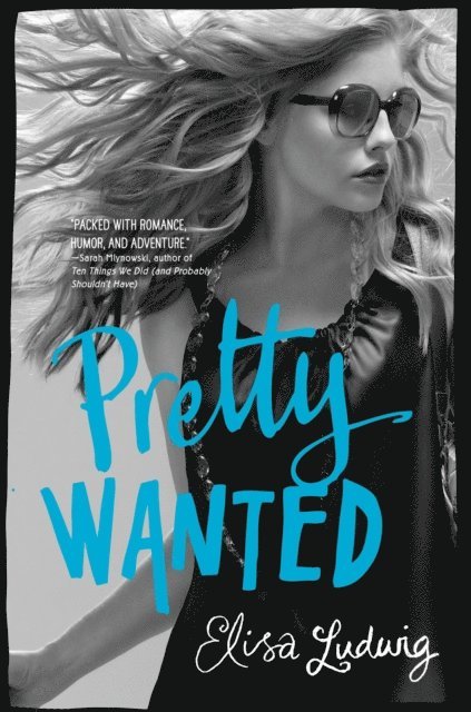 Elisa Ludwig - Pretty Wanted, E-bok