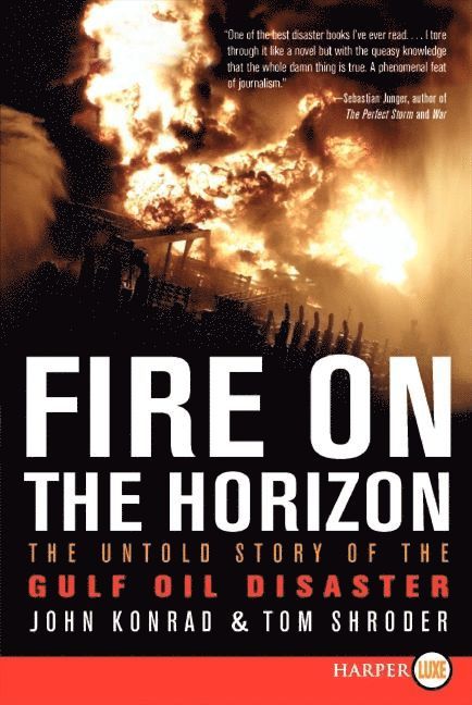 Tom Shroder - Fire on the Horizon Large Print: The Untold Story of the Gulf Oil Disast er, Häftad