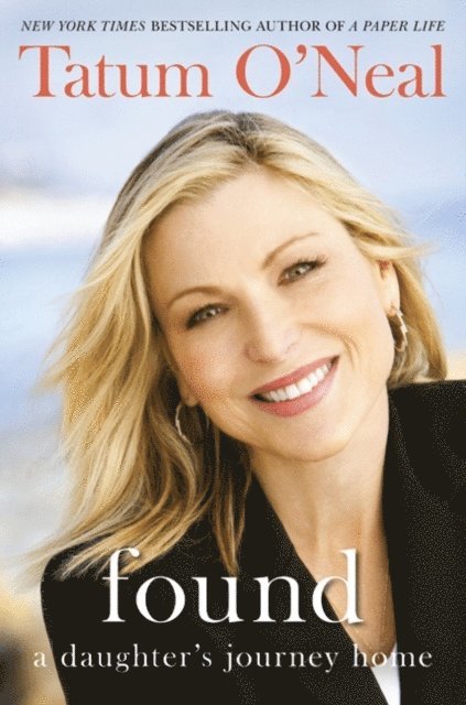 Tatum O'Neal - Found, E-bok