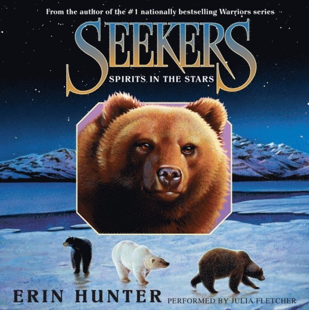 Erin Hunter - Seekers #6: Spirits in the Stars, Ljudbok
