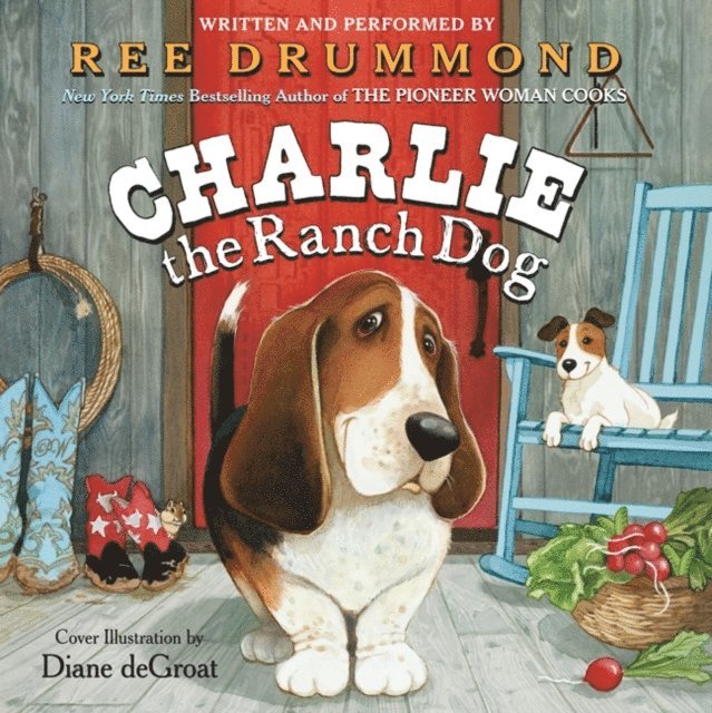 Ree Drummond - Charlie the Ranch Dog, Ljudbok