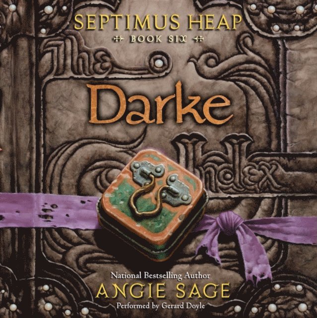 Angie Sage - Septimus Heap, Book Six: Darke, Ljudbok