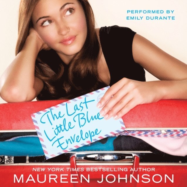 Maureen Johnson - Last Little Blue Envelope, Ljudbok