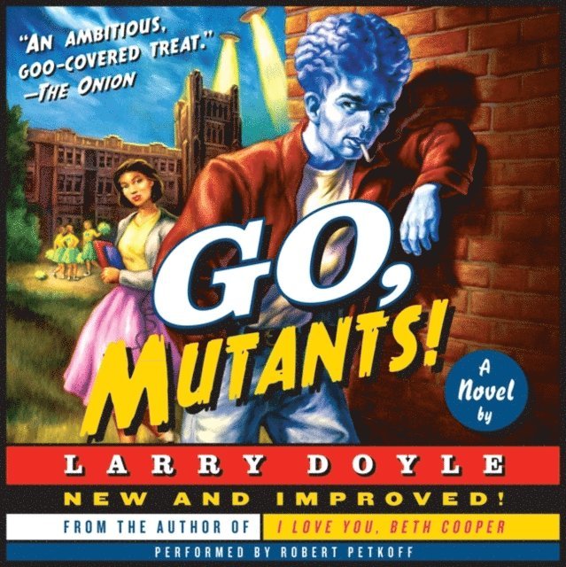 Larry Doyle - Go, Mutants!, Ljudbok. Tillgänglighet: Lägg i varukorg