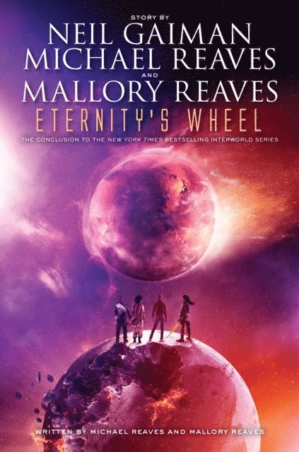 Mallory Reaves, Michael Reaves, Neil Gaiman - Eternity's Wheel, E-bok