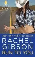 Rachel Gibson - Run To You, Häftad. Tillgänglighet: Lägg i varukorg