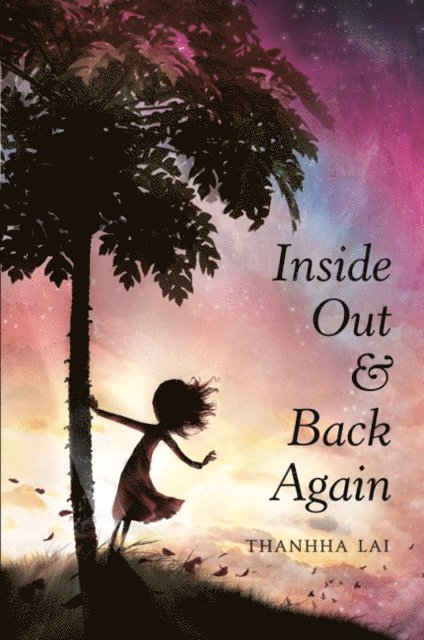 Thanhha Lai - Inside Out and Back Again, E-bok