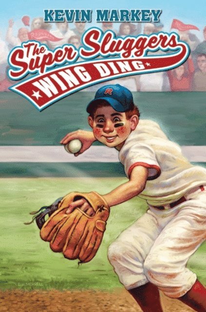 Kevin Markey - Super Sluggers: Wing Ding, E-bok