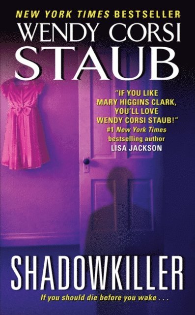 Wendy Corsi Staub - Shadowkiller, E-bok