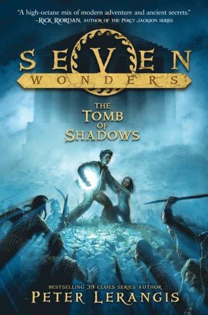 Peter Lerangis - Seven Wonders Book 3: The Tomb of Shadows, E-bok