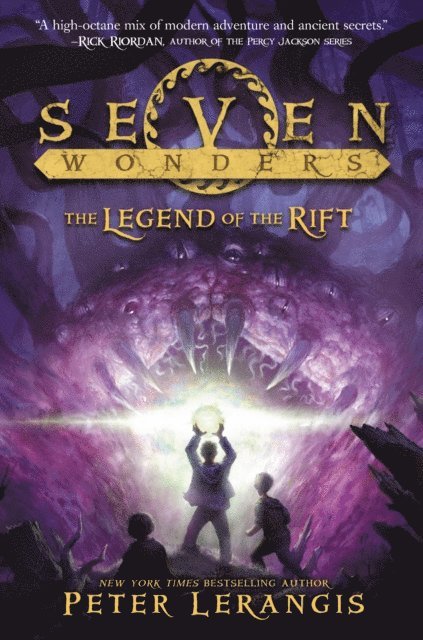 Peter Lerangis - Seven Wonders Book 5: The Legend of the Rift, E-bok