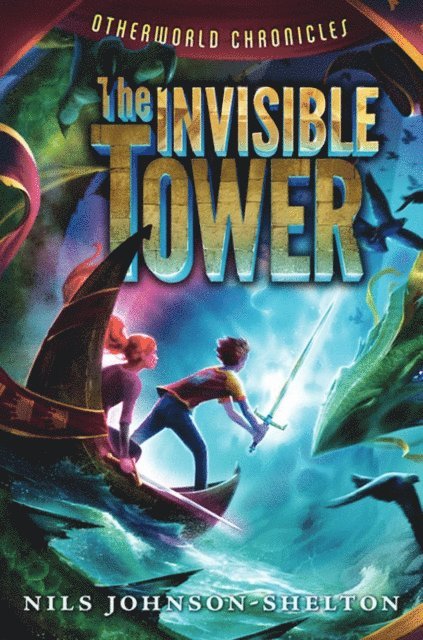 Nils Johnson-Shelton - Otherworld Chronicles: The Invisible Tower, E-bok