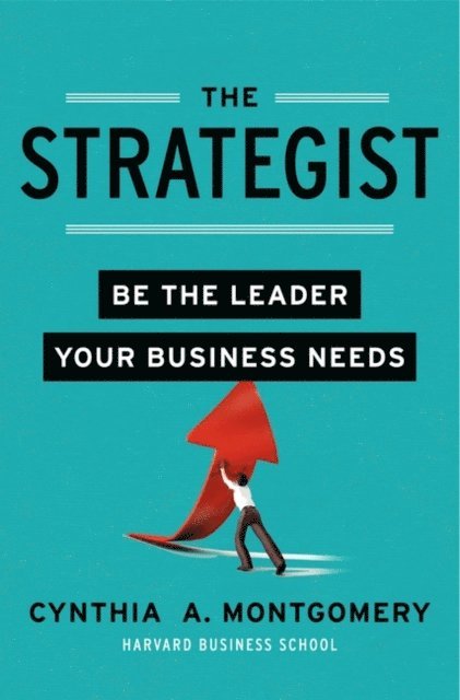 Cynthia Montgomery - Strategist, E-bok