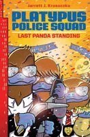 Jarrett J. Krosoczka - Platypus Police Squad: Last Panda Standing, Inbunden