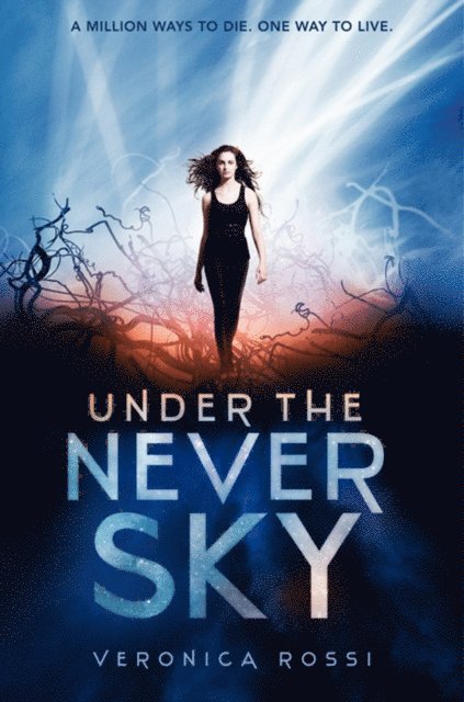 Veronica Rossi - Under the Never Sky, E-bok