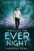 Through The Ever Night