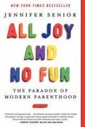 All Joy and No Fun
