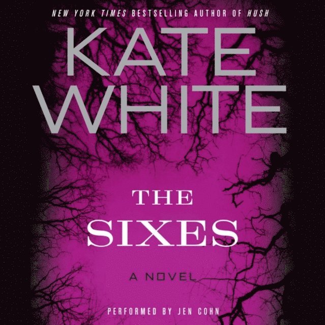 Kate White - Sixes, Ljudbok