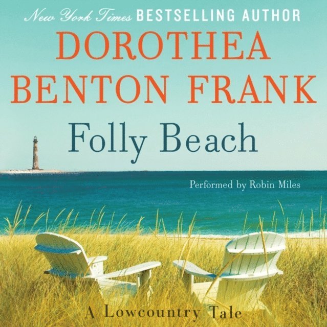 Dorothea Benton Frank - Folly Beach, Ljudbok