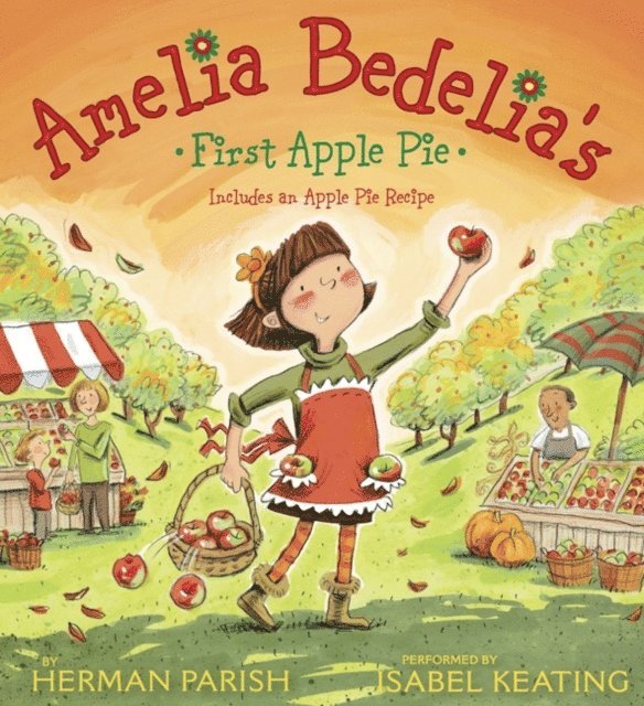 Herman Parish - Amelia Bedelia's First Apple Pie, Ljudbok