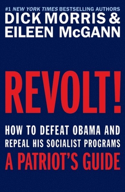 Eileen McGann, Dick Morris - Revolt!, E-bok