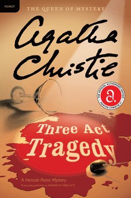 Agatha Christie - Three ACT Tragedy: A Hercule Poirot Mystery: The Official Authorized Edition, Häftad