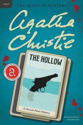 Agatha Christie - The Hollow: A Hercule Poirot Mystery: The Official Authorized Edition, Häftad